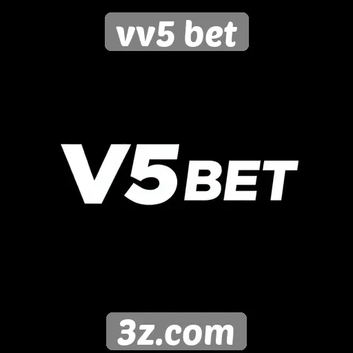 Como o vv5 bet se destaca no mercado de apostas